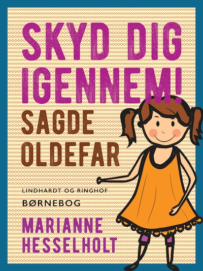 Skyd dig igennem! Sagde oldefar – omslag til lydbogen af Marianne Hesselholt