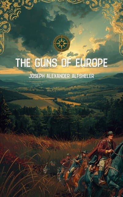The Guns of Europe – omslag til lydbogen af Joseph Alexander Altsheler