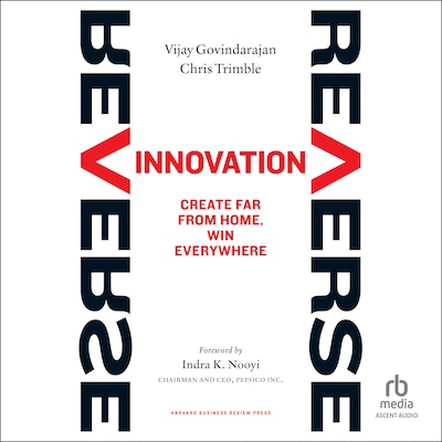 Reverse Innovation – omslag til lydbogen af Vijay Govindarajan, Chris Trimble