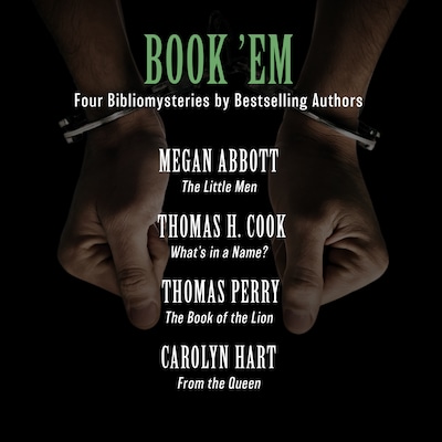 Book 'Em – omslag til lydbogen af Megan Abbott, Thomas H. Cook, Thomas Perry