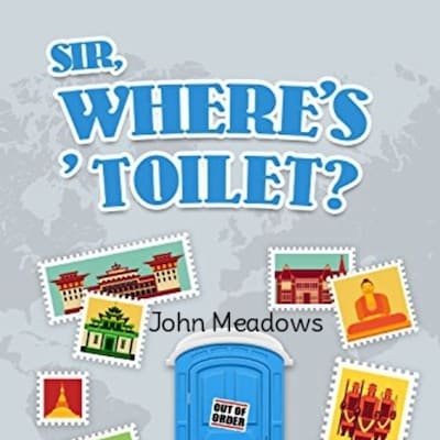 Sir, Where's 'Toilet? – omslag til lydbogen af John Meadows
