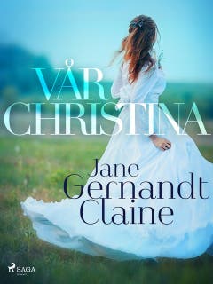 Vår Christina – omslag till ljudboken av Jane Gernandt Claine