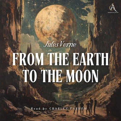 From the Earth to the Moon - Audiobook – omslag til lydbogen af Jules Verne, Classic Audiobooks