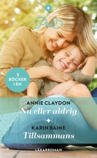 Nu eller aldrig / Tillsammans – omslag till ljudboken av Annie Claydon,Karin Baine