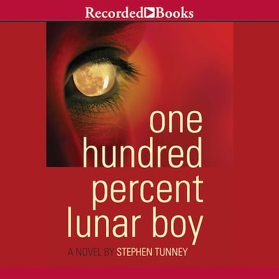 One Hundred Percent Lunar Boy – omslag til lydbogen af Stephen Tunney