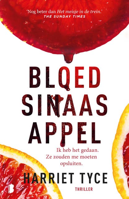 Bloedsinaasappel: Ik heb het gedaan. Ze zouden me moeten opsluiten. – omslag van het luisterboek van Harriet Tyce