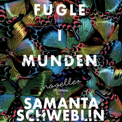 Fugle i munden – omslag til lydbogen af Samanta Schweblin