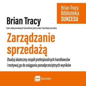 Zarządzanie sprzedażą – okładka audiobooka, autor Brian Tracy