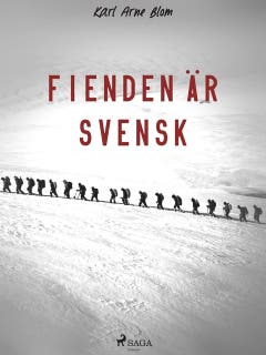 Fienden är svensk – omslag till ljudboken av K. Arne Blom