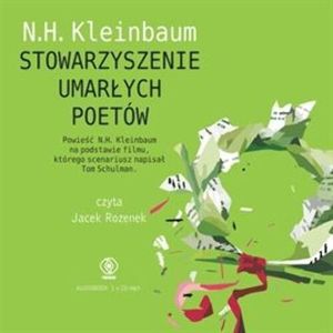 Stowarzyszenie Umarłych Poetów – okładka audiobooka, autor N.H. Kleinbaum