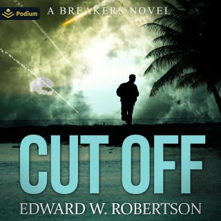 Cut Off: Breakers, Book 5 – omslag till ljudboken av Edward W. Robertson