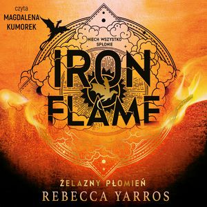 Iron Flame. Żelazny płomień. Empireum. Tom 2 – okładka audiobooka, autor Rebecca Yarros