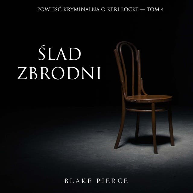 Ślad zbrodni (Powieść kryminalna o Keri Locke — Tom 4)