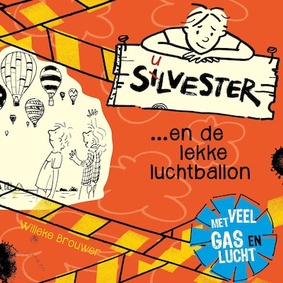 Silvester en de lekke luchtballon