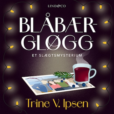 Blåbærgløgg – omslag til lydbogen af Trine V. Ipsen