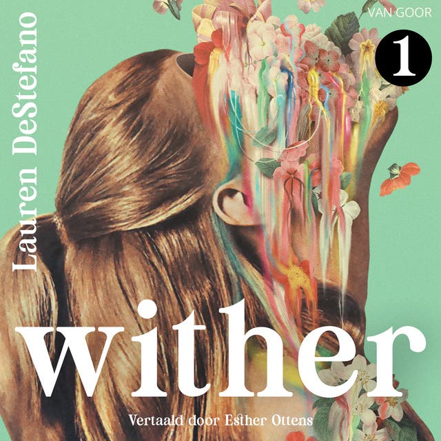 Wither: Wat zou je doen als je precies weet wanneer je zult sterven?