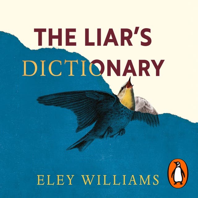 The Liar's Dictionary: A winner of the 2021 Betty Trask Awards – omslag til lydbogen af Eley Williams