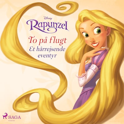 Rapunzel - To på flugt - Et hårrejsende eventyr – omslag til lydbogen af Disney
