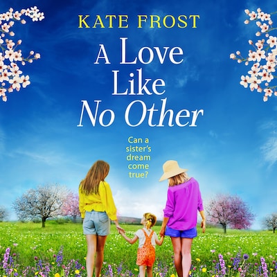 Love Like No Other - Discover a GORGEOUS, uplifting novel from the author of A GREEK ISLAND ESCAPE, Kate Frost for 2025 (Unabridged) – omslag til lydbogen af Kate Frost