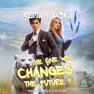 The One Who Changes the Future #3 – omslag til lydbogen af Boris Romanovsky