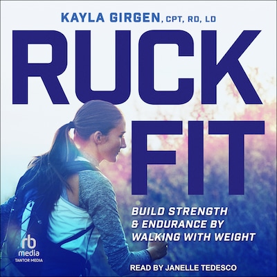 Ruck Fit – omslag til lydbogen af Kayla Girgen, CPT, RD, LD