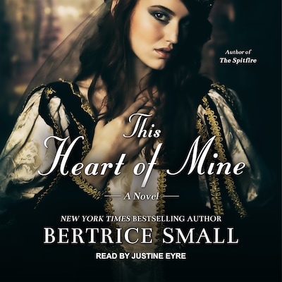 This Heart of Mine – omslag til lydbogen af Bertrice Small