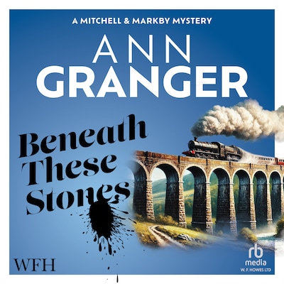Beneath These Stones – omslag til lydbogen af Ann Granger