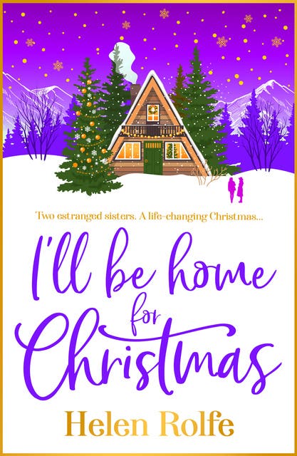 I'll Be Home for Christmas: A BRAND NEW feel-good, festive read from Helen Rolfe for 2026 – omslag til lydbogen af Helen Rolfe