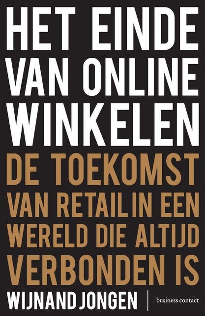 Het einde van online winkelen- Editie Vlaanderen: De toekomst van retail die altijd verbonden is