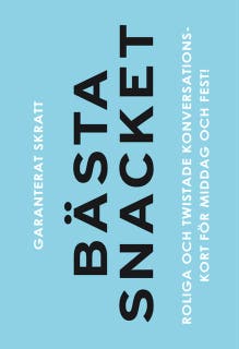 BÄSTA SNACKET