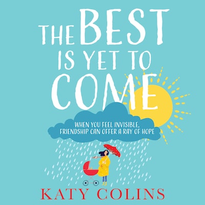 The Best is Yet to Come