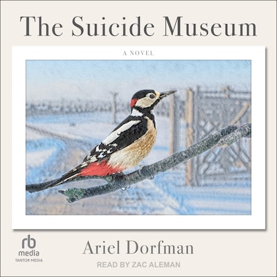 The Suicide Museum – omslag til lydbogen af Ariel Dorfman