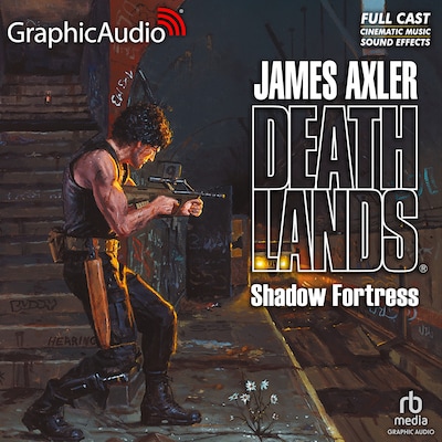 Shadow Fortress [Dramatized Adaptation] – omslag til lydbogen af James Axler
