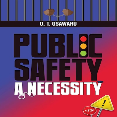 Public Safety: A Necessity – omslag til lydbogen af O. T. Osawaru