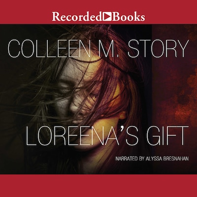Loreena's Gift