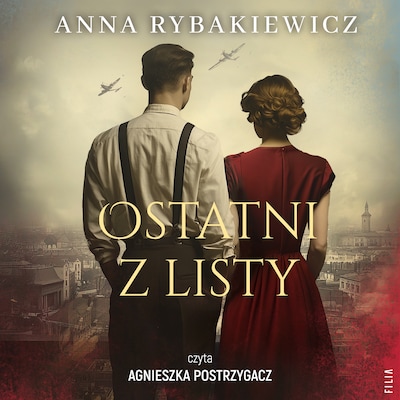 Ostatni z listy – okładka audiobooka, autor Anna Rybakiewicz