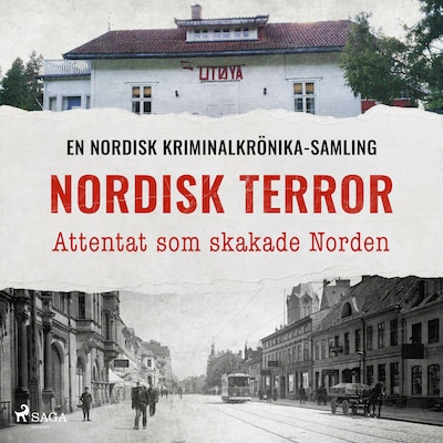 Nordisk terror – Attentat som skakade Norden