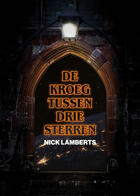 De kroeg tussen drie sterren – omslag van het luisterboek van Nick Lamberts