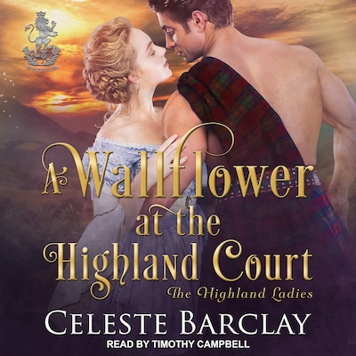 A Wallflower at the Highland Court – omslag til lydbogen af Celeste Barclay