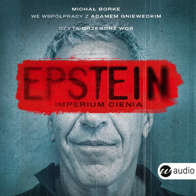 Epstein. Imperium cienia