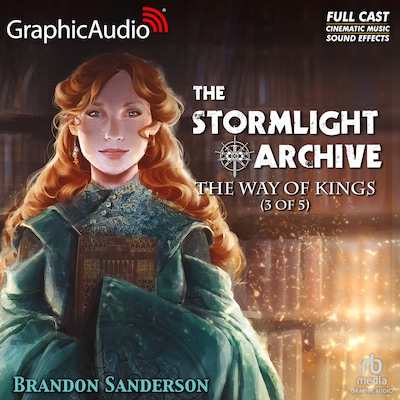 The Way of Kings (3 of 5) [Dramatized Adaptation] – omslag til lydbogen af Brandon Sanderson
