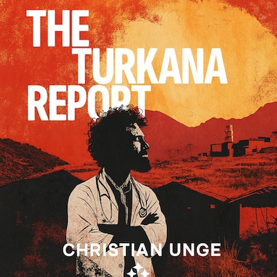The Turkana Report – omslag til lydbogen af Christian Unge