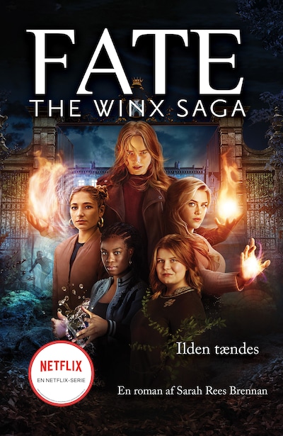 Fate: The Winx Saga - Ilden tændes – omslag til lydbogen af Sarah Rees Brennan