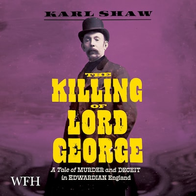The Killing of Lord George