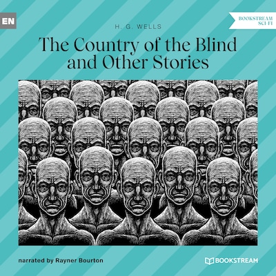 The Country of the Blind and Other Stories