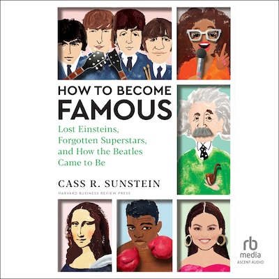 How to Become Famous – omslag til lydbogen af Cass R. Sunstein