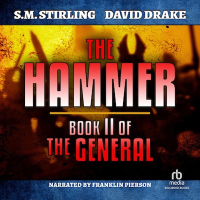 The Hammer – omslag til lydbogen af S.M. Stirling, David Drake
