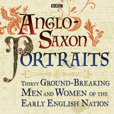 Anglo-Saxon Portraits – omslag til lydbogen af Various
