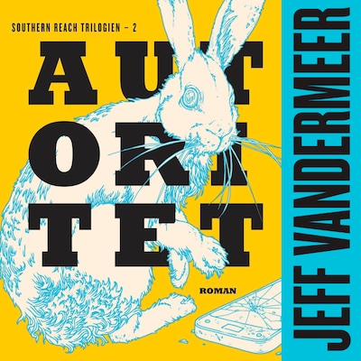 Autoritet – omslag til lydbogen af Jeff VanderMeer