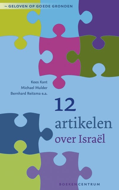12 artikelen over Israël – omslag van het luisterboek van Bernhard Reitsma,Kees Kant,Michael Mulder